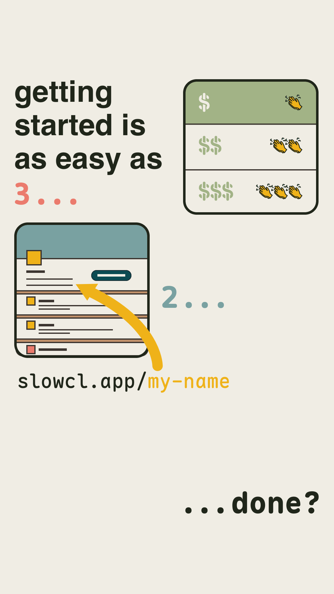 tier selection and adding a slowcl.app/display-name link to a bio page. Text reads: getting started is as easy as 3...2... Done?